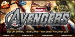 Biệt Đội Báo Thù - Những Hành Trình Chinh Phục Đỉnh Cao