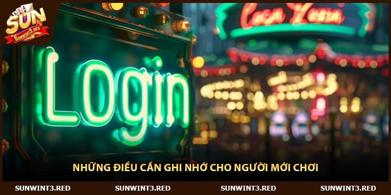 Những điều cần ghi nhớ cho người mới chơi