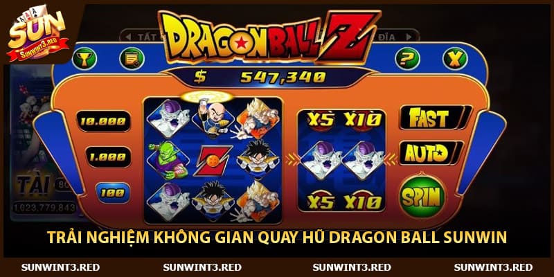 Trải nghiệm không gian quay hũ Dragon Ball Sunwin